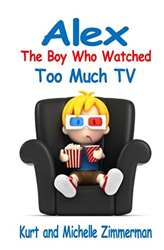 Alex The Boy Who Watched Too Much TV