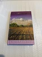 A Time To Grow B004CMKESU Book Cover