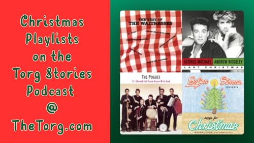 Christmas Playlists 2025 on the Torg Stories Podcast copertina