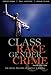 Class, Race, Gender, and Crime: The Social Realities of Justice in America