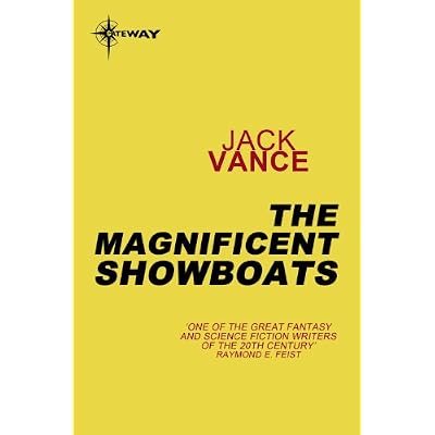 The Magnificent Showboats