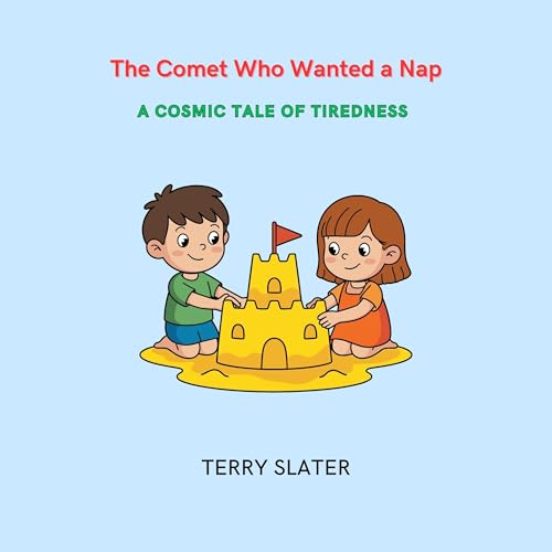 Page de couverture de The Comet Who Wanted a Nap