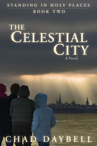 Celestial City (Standing in Holy Places Book 2)