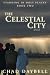 Celestial City (Standing in Holy Places Book 2)