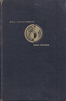 Hardcover BASIC LAYOUT DESIGN A Pattern for Understanding the Basic Motifs in Design and How to Apply Them to Graphic Art Problems Book