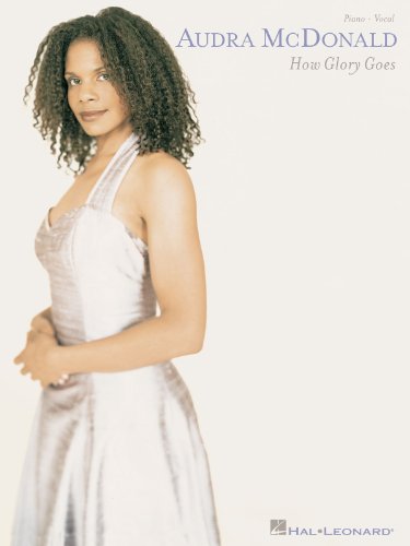 Audra McDonald - How Glory Goes: Piano, Vocal