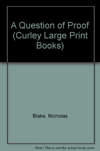 A Question of Proof (Curley Large Print Books) [Large Print] 0792704460 Book Cover