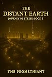 The Distant Earth: Journey of Steele Book 3
