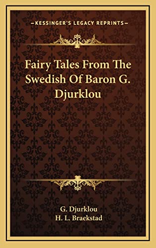 Fairy Tales From The Swedish Of Baron G. Djurklou