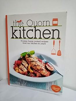 Paperback The Quorn Kitchen: 70 Easy, Home Cooked Recipes from Our Kitchen to Yours Book