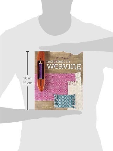 Next Steps in Weaving: What You Never Knew You