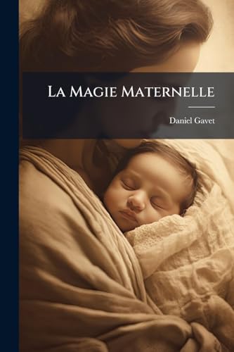 La Magie Maternelle (French Edition)