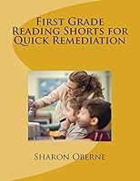 First Grade Reading Shorts for Quick Remediation 1500504718 Book Cover