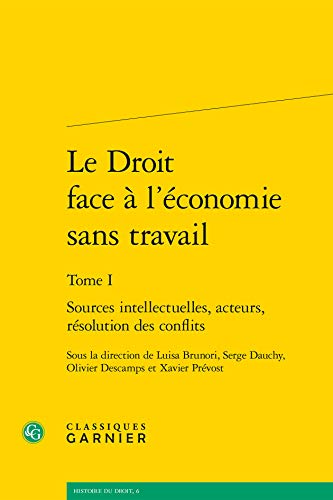 Le Droit Face a l'Economie Sans Travail: Source... [French] 2406084051 Book Cover