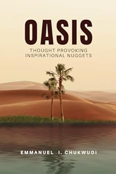Paperback OASIS: Thought-Provoking Inspirational Nuggets Book