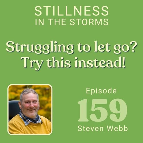 When Letting Go Feels Impossible, Try This Instead