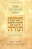 REBBE NACHMAN'S TORAH: EXODUS-LEVITICUS - Breslov Insights into the Weekly Torah Reading