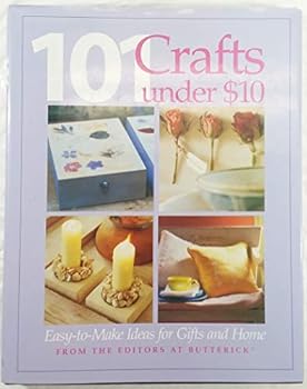 101 Craft Projects Under $10