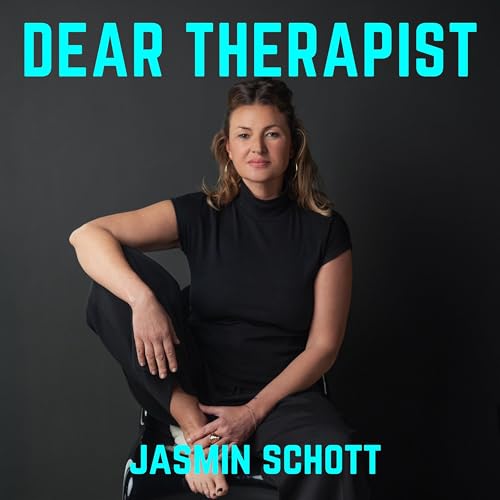 DEAR THERAPIST Podcast Por Jasmin Schott arte de portada