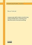 large-scale deformation monitoring using mobile laser scanning and tailored point cloud processing