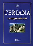  Ceriana. Un borgo di mille anni