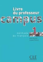 Campus 1 Teacher's Guide 209033309X Book Cover