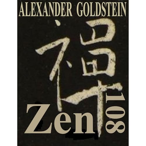 ZEN 108 by Alexander Goldstein episode artwork