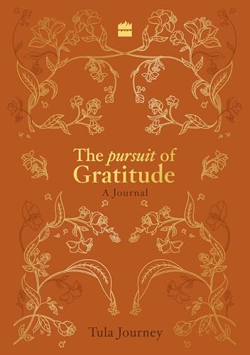 Gratitude Journal : The Pursuit of Gratitude