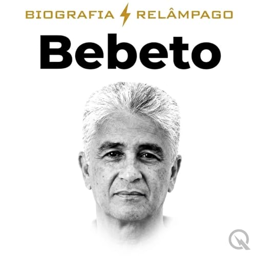 Bebeto - Biografia Rel&acirc;mpago cover art