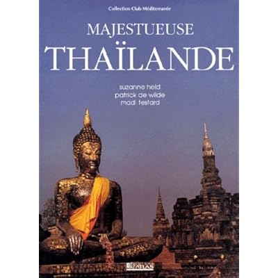 Majestueuse Tha&iuml;lande