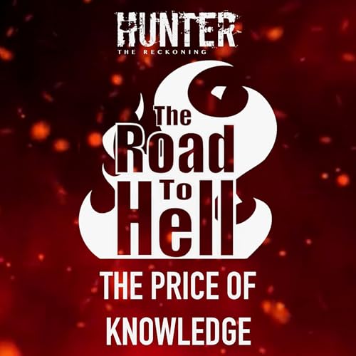 Episode 13 - The Price of Knowledge