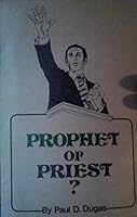 Prophet or Priest? B08NH19BL1 Book Cover