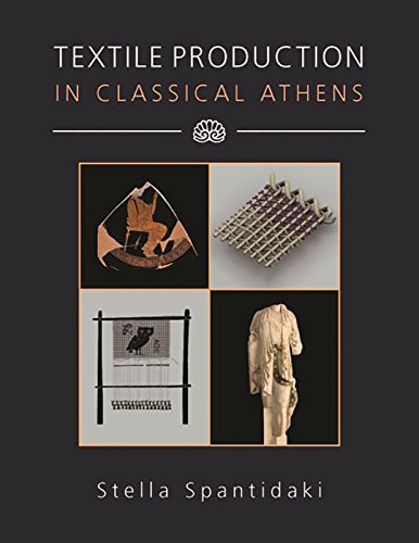 Textile Production In Classical Athens (Ancient Textiles) #TOP13