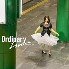 Ordinary Love / �g��F