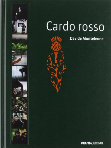 Cardo rosso. Ediz. illustrat