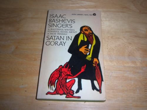 Satan in Goray: powerful novel about a false me... B0012SFYFK Book Cover
