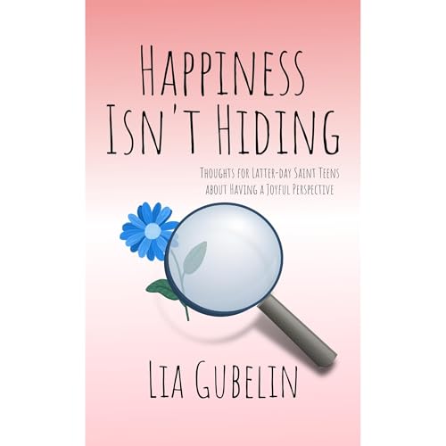 Happiness Isn't Hiding Audiolibro Por Lia Gubelin arte de portada