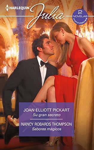 Su gran secreto - Sabores mágicos (Ómnibus Julia) (Spanish Edition) - Elliott Pickart, Joan