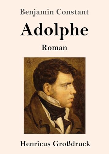 Adolphe (Großdruck): Roman