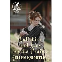 Lullabies and Lies on the Prairie Audiolibro Por Ellen Knightley arte de portada