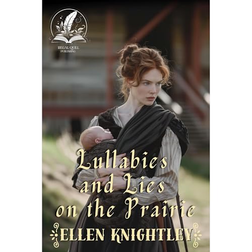 Lullabies and Lies on the Prairie Audiolibro Por Ellen Knightley arte de portada
