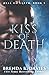 Kiss of Death (Hell on Earth, Book 3)