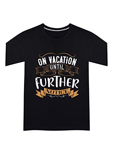 Image of CreativiT Graphic Printed T-Shirt for Unisex on Vacation Until Further Notice Tshirt | Casual Half Sleeve Round Neck T-Shirt | 100% Cotton | D00443-2281
