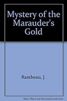Mystery of the Marauder's Gold 0201404079 Book Cover