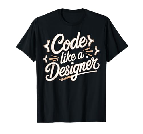 Il codice come un Css Designer è uno stile fantastico Maglietta