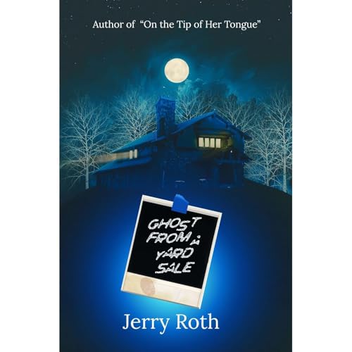Ghost from a Yard Sale Audiolibro Por Jerry Roth arte de portada