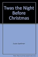 Twas the Night Before Christmas 1566740274 Book Cover