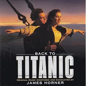 Back to Titanic – More Music from the Motion Picture