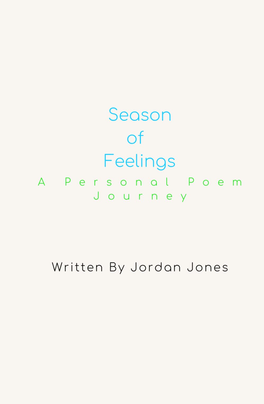 Season of Feelings: A Personal Poem Journey