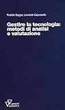  Gestire la tecnologia: metodi e analisi di valutazione